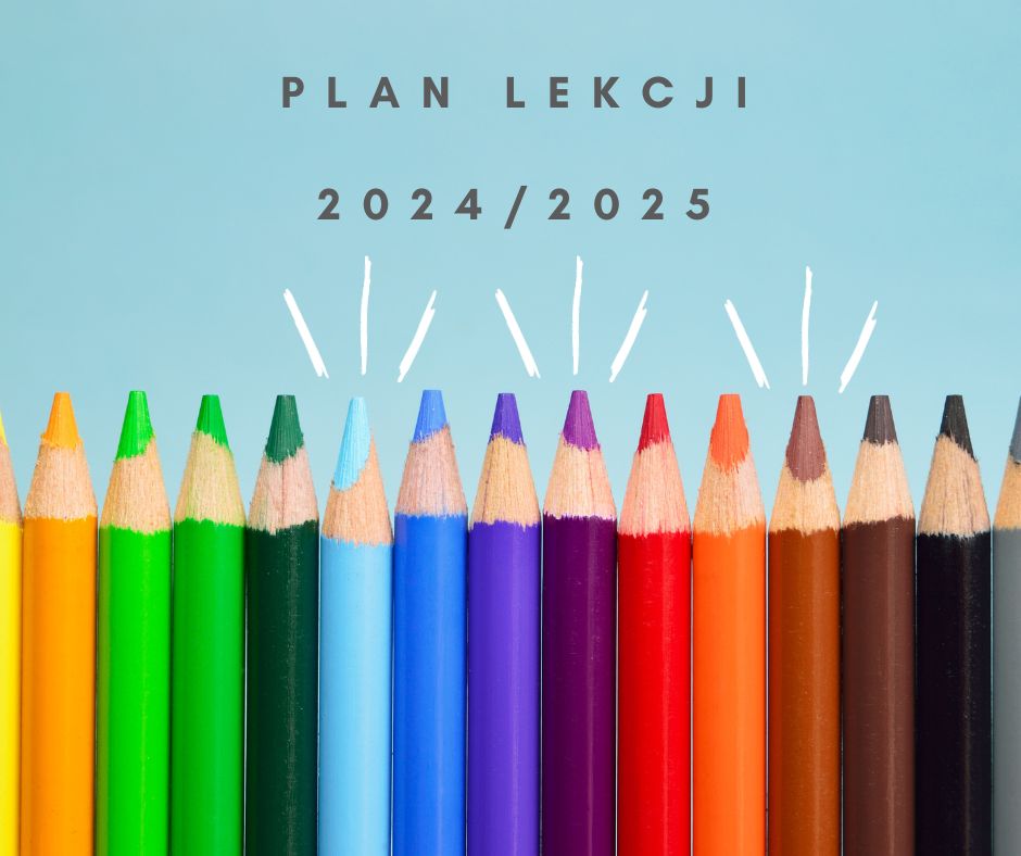 Plan lekcji w roku szkolnym 2024/2025